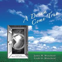 A Dream Come True 1481713132 Book Cover