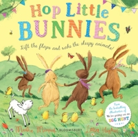 Hop Little Bunnies: Board Book 1526606119 Book Cover