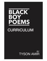 Black Boy Poems Curriculum: Curriculum For Revolutionary Instruction 0997798521 Book Cover