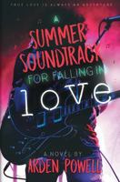 A Summer Soundtrack for Falling in Love 1626498539 Book Cover