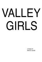 Valley Girls 1985134365 Book Cover