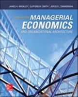 Managerial Economics & Organizational Architecture 0072828099 Book Cover