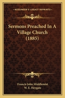 Sermons Preached in a Village Church 1120704359 Book Cover