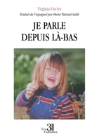 Je parle depuis là-bas B0FN3826XM Book Cover