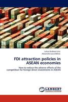 FDI attraction policies in ASEAN economies 3846501727 Book Cover