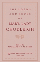 The Poems and Prose of Mary, Lady Chudleigh (Women Writers in English, 1350-1850) 0195083601 Book Cover