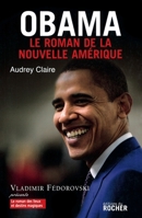 Obama: Le roman de la nouvelle Amérique 2268065820 Book Cover