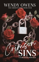 Crimson Sins: An Age Gap Grumpy Sunshine Dark Mafia Romance (The Crimson Series) B0D78ZWJ47 Book Cover