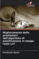 Miglioramento delle prestazioni dell'algoritmo di pianificazione in tempo reale LLF (Italian Edition) 6209260985 Book Cover