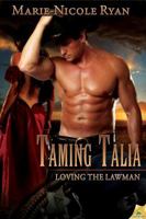 Taming Talia: Loving the Lawman 1619212803 Book Cover