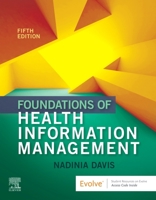 Foundations of Health Information Management 0323378110 Book Cover
