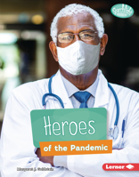 Heroes of the Pandemic 1728428475 Book Cover