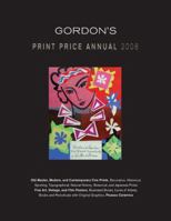 2008 Gordon's Print Price Annual 1933295236 Book Cover