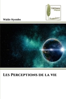 Les Perceptions de la vie (French Edition) 6208852722 Book Cover