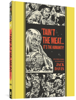 'Tain't the Meat...It's the Humanity! and Other Stories 1606995782 Book Cover