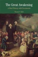 The Great Awakening: A Brief History with Documents (The Bedford Series in History and Culture) 031245225X Book Cover