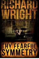 Thy Fearful Symmetry 1478152540 Book Cover