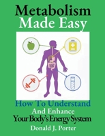 Metabolism Made Easy B0CP1GFFLS Book Cover
