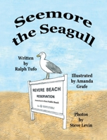 Seemore the Seagull 1950323544 Book Cover