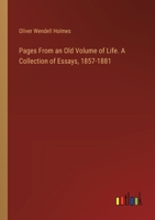 Pages From an Old Volume of Life. A Collection of Essays, 1857-1881 3385357950 Book Cover