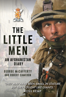 The Little Men: An Afghanistan Diary 1398125482 Book Cover