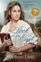 Look to the East 1414324359 Book Cover