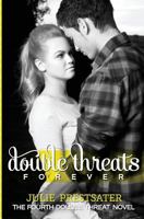 Double Threats Forever 1481016881 Book Cover