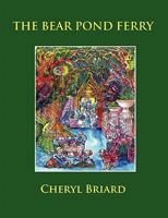 The Bear Pond Ferry 0557777380 Book Cover