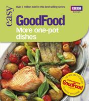 Good Food: 101 More One-Pot Dishes: Triple-tested Recipes 1846077672 Book Cover