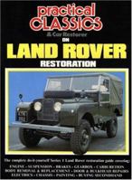 Practical Classics on Land Rover Restoration 1869826124 Book Cover