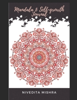 Mandala and Self-growth Journal B098F6G6F1 Book Cover