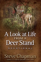 A Look at Life from a Deer Stand Devotional 0736925481 Book Cover