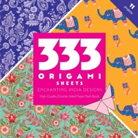 333 Origami Sheets Enchanting India Designs: High-Quality Double-Sided Paper Pack Book 1644037661 Book Cover