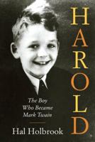 Harold: The Boy Who Became Mark Twain 0374281017 Book Cover