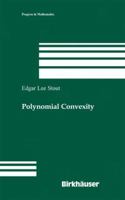Polynomial Convexity (Progress in Mathematics) 0817645373 Book Cover