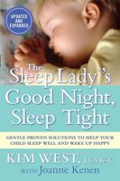 Good Night, Sleep Tight: The Sleep Lady's Gentle Guide to Helping Your Child Go to Sleep , Stay Asleep, And Wake Up Happy 1593153562 Book Cover