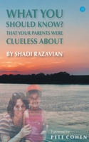 What you should know that your parents were clueless about 9354726925 Book Cover