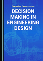 Decision Making in Engineering Design 1527521672 Book Cover