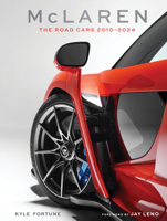 McLaren: The Road Cars, 2010–2024 0764367315 Book Cover