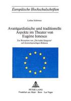 Avantgardistische Und Traditionelle Aspekte Im Theater Von Eugène Ionesco: Zur Rezeption Von Die Kahle Saengerin Auf Deutschsprachigen Buehnen 3261023236 Book Cover