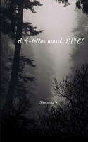 A 4 letter word - LIFE! 9375272982 Book Cover