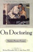 On Doctoring: Stories, Poems, Essays 0684802554 Book Cover