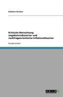 Kritische Betrachtung Angebotsinduzierter Und Nachfrageorientierter Inflationstheorien 3640618904 Book Cover