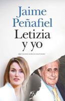 Letizia y yo (Spanish Edition) 8411318923 Book Cover