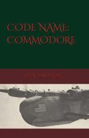 Code Name Commodore 0991481860 Book Cover