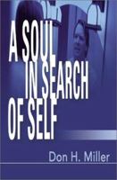 A Soul in Search of Self 0595174345 Book Cover