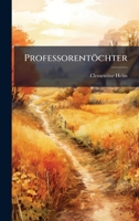 Professorentöchter (German Edition) 1023811073 Book Cover