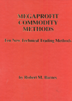 Megaprofit Commodity Methods: Ten New Technical Trading Methods 093023314X Book Cover