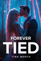 Forever Tied 1787997669 Book Cover
