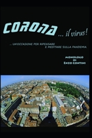 Corona... il virus! Un'occasione per ripensare e meditare sulla pandemia. B095GQG61V Book Cover